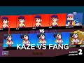 Kaze VS Fang 
