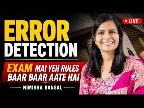 Error Detection | Exam Mai Yeh Rules Baar Baar Aate Hai | Nimisha Bansal