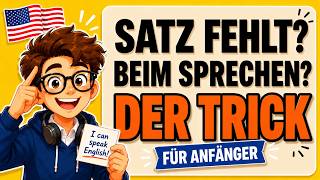 When You Can’t Form Sentences in English, Try This Trick | English for Beginners