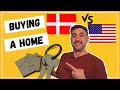 Buying a Home in Denmark vs USA