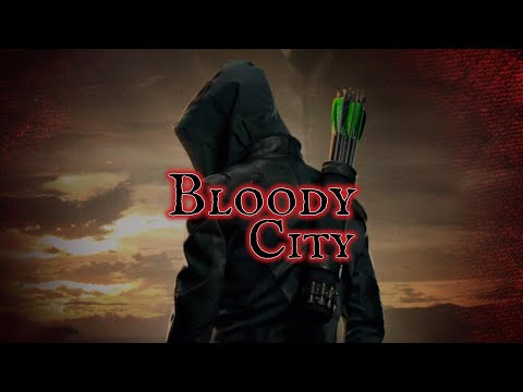 Oliver Queen - The Green Arrow | Bloody City