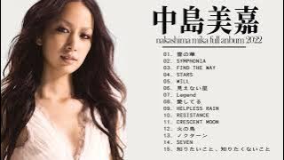 中島美嘉 2022 - Nakashima Mika の人気曲 - 中島美嘉  ヒットメドレー 2022 -  中島美嘉 ベストヒットメドレー 2022