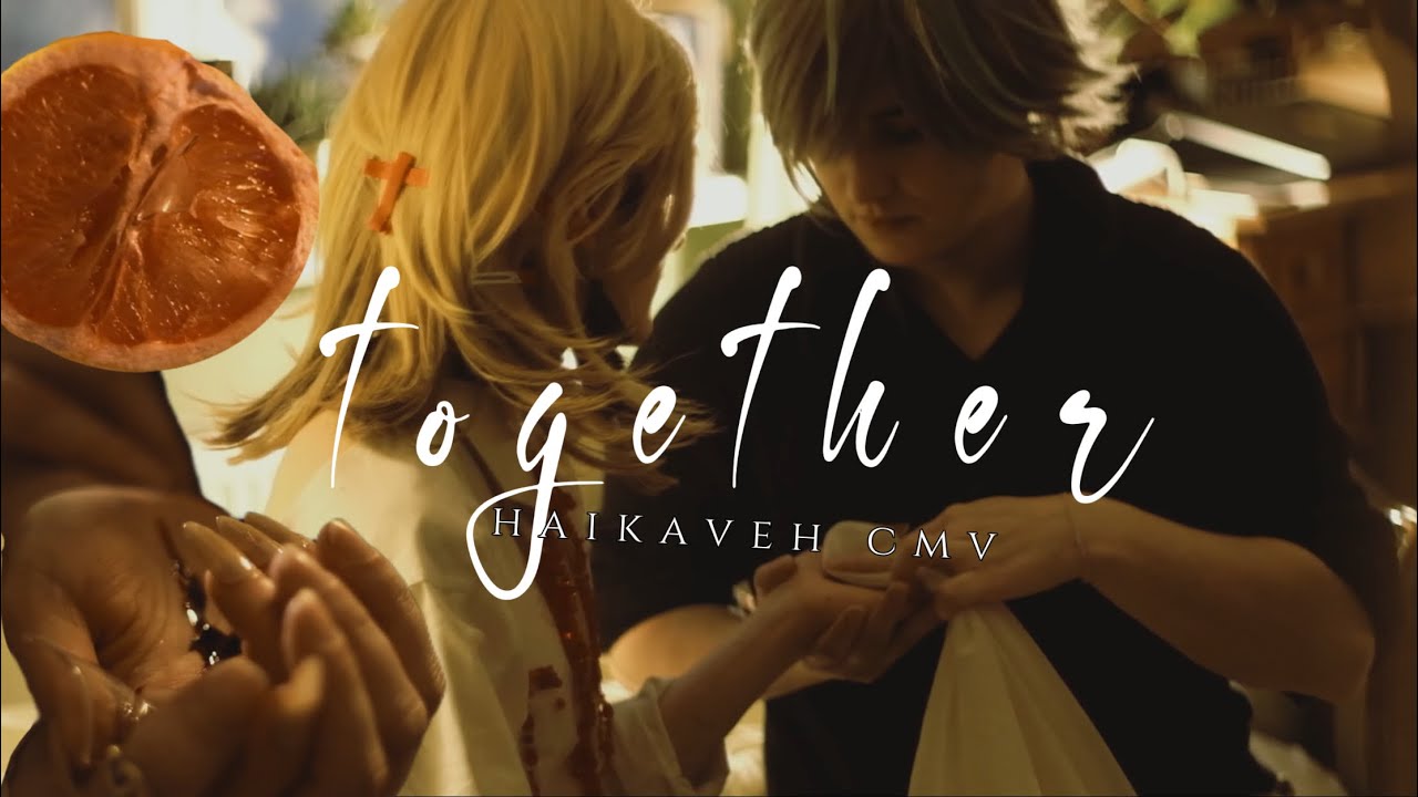 together| Kaveh Alhaitham CMV