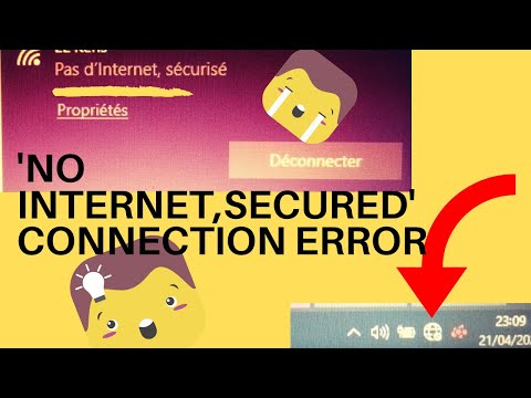 'No Internet, secured' connection error /pas d'internet sécurisé