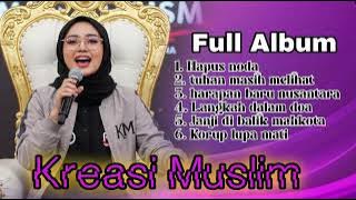 Full Album || kreasi muslim (6 song)