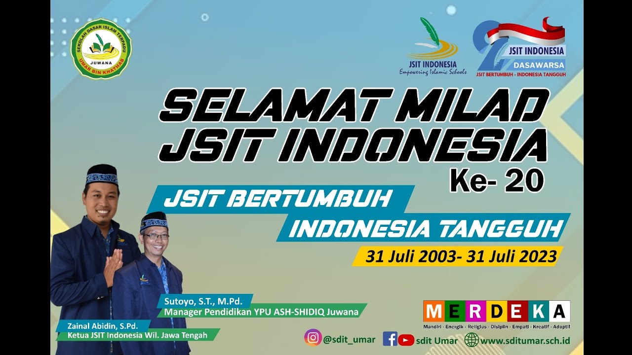SELAMAT MILAD JSIT INDONESIA YANG KE -20 THN | 