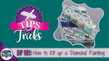 DIamond Painting 101: How to Kit up a Diamond Painting (For Beginners)