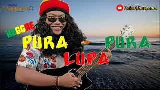 PURA - PURA LUPA - Petrus Mahendra (Reggae SKA Cover)