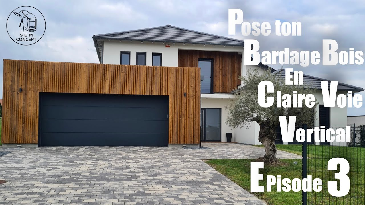 Comment Poser du Bardage en Claire voie Verticale Partie 3 - YouTube