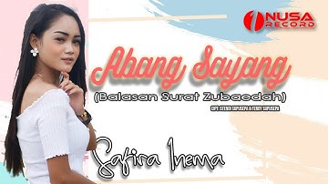 Safira Inema - Abang Sayang  | DJ Remix (Official Music Video 1Nusa Record)
