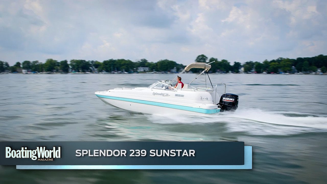 Splendor 239 SunStar Boat Test YouTube