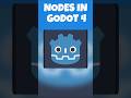 Godot Nodes Explained Quickly & Easy #godot #gamedev