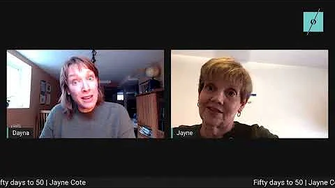 Fifty days to 50 | Jayne Cote