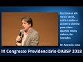 Palestra Sobre Perícia Médica Previdenciária - IX Congresso Previdenciário OABSP