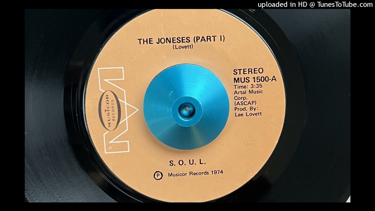 S.O.U.L. - The Joneses (Part 1) (Musicor) 1974 - YouTube