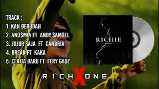 lagu - lagu compilasi richie ex five minutes | Rich X one