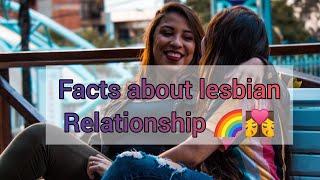 Amazing facts about lesbian relationship | #loveislove #lgbtq #lesbiancouple