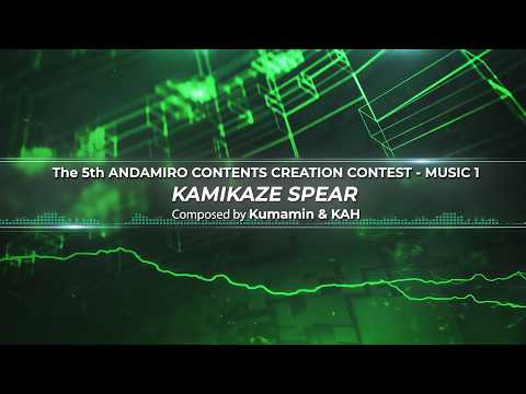 [The 5th AM Music Contest - 4th Winner] 01. Kumamin & KAH - KAMIKAZE SPEAR