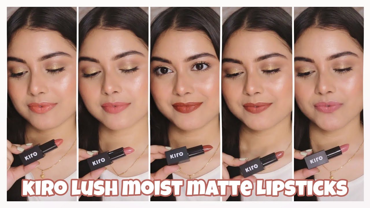 *New* | KIRO LUSH MOIST MATTE LIPSTICKS | SWATCHES ON INDIAN SKIN | ALL 11 SHADES | Arpita Ghoshal