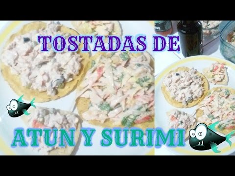 Tostadas de Surimi & Atún 🐟🐟🐟🐟🐟🐟 - YouTube