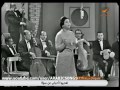 أم كلثوم   فات الميعاد   حفله كاملة