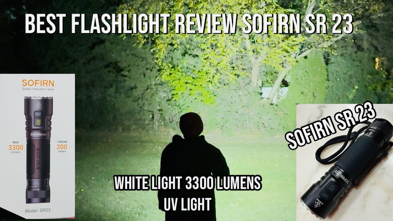 SOFIRN SR23 Flashlight Review White + UV Light , 3300 Lumens , USB C Charging 