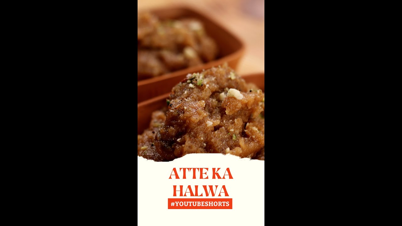 Atte ka Halwa | #Shorts | Sanjeev Kapoor Khazana