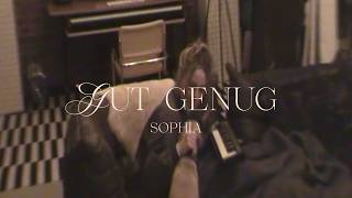Sophia - Gut Genug Visualizer