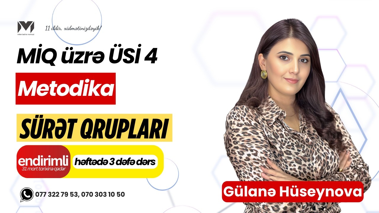MİQ üzrə ÜSİ 4 | Metodika | Gülanə müəllim #miq #mhm