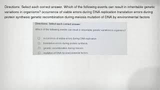 Directions: Select each correct answer. Which of the following events can result in inheritable gene
