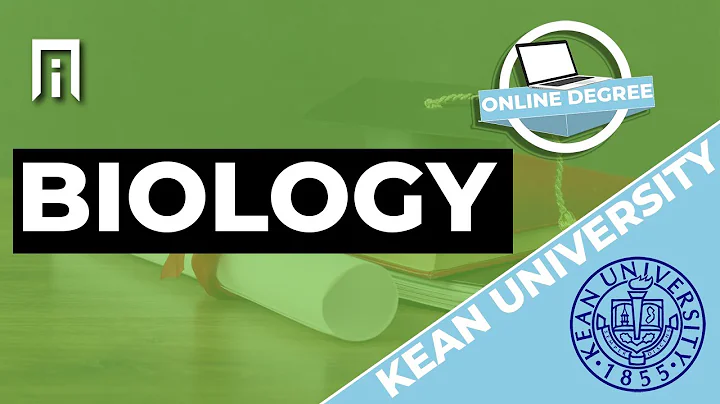 Online Bachelors Degree of Biology at Kean Univers...