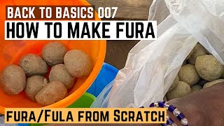 How To Make Fura From Scratch  Fulafura Making By A Fulani  Millet Recipes  Back To Basics  007