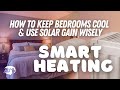 How Heat Pumps Can Adapt to Rooms With Solar Gain and Cooler Nighttime Bedrooms