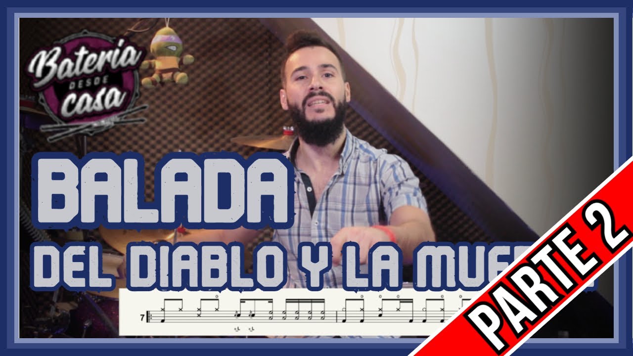 COMO TOCAR LA BALADA DEL DIABLO Y LA MUERTE 🥁 (Parte 2)