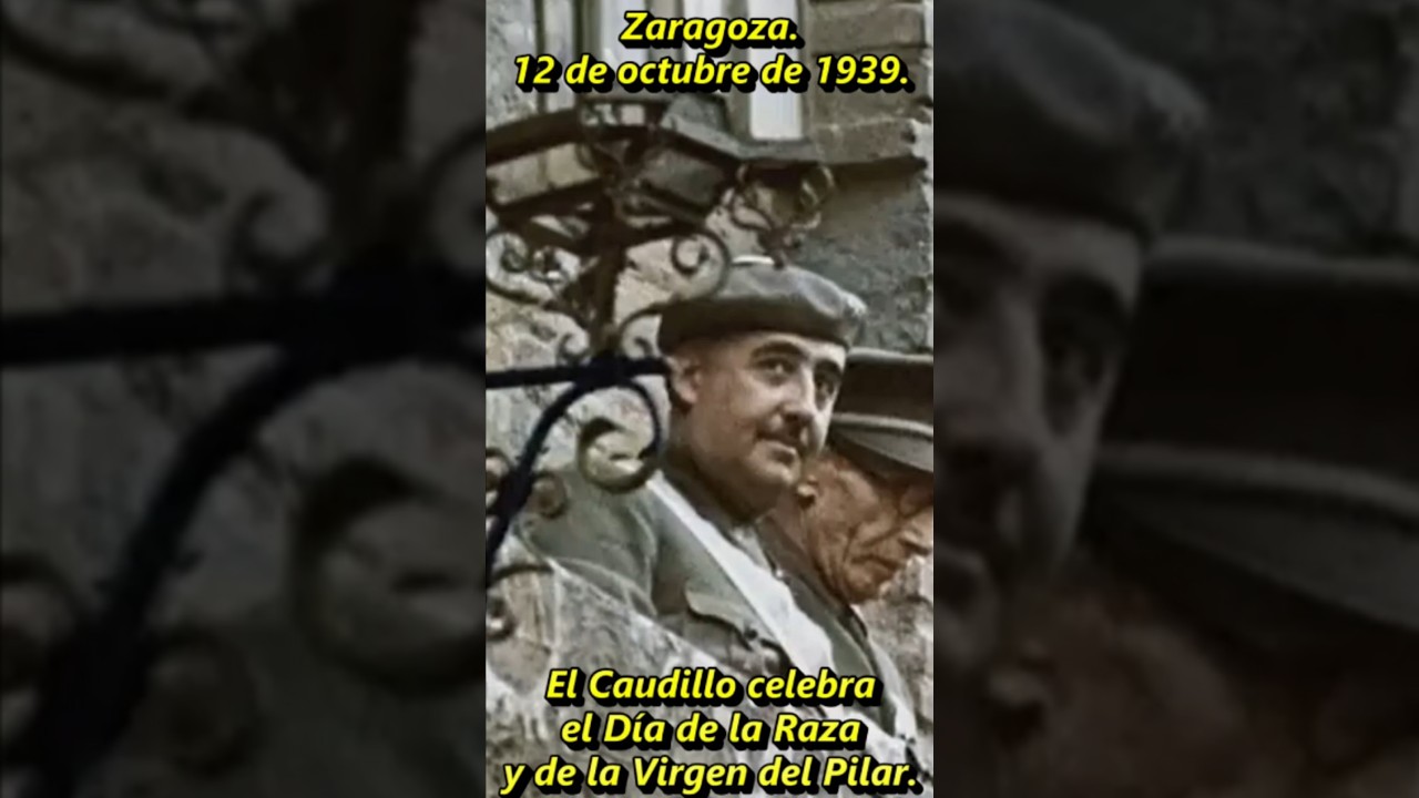 1939 10 12 El Generalísimo Franco celebra en Zaragoza las fiestas de la Raza y la Virgen del Pilar