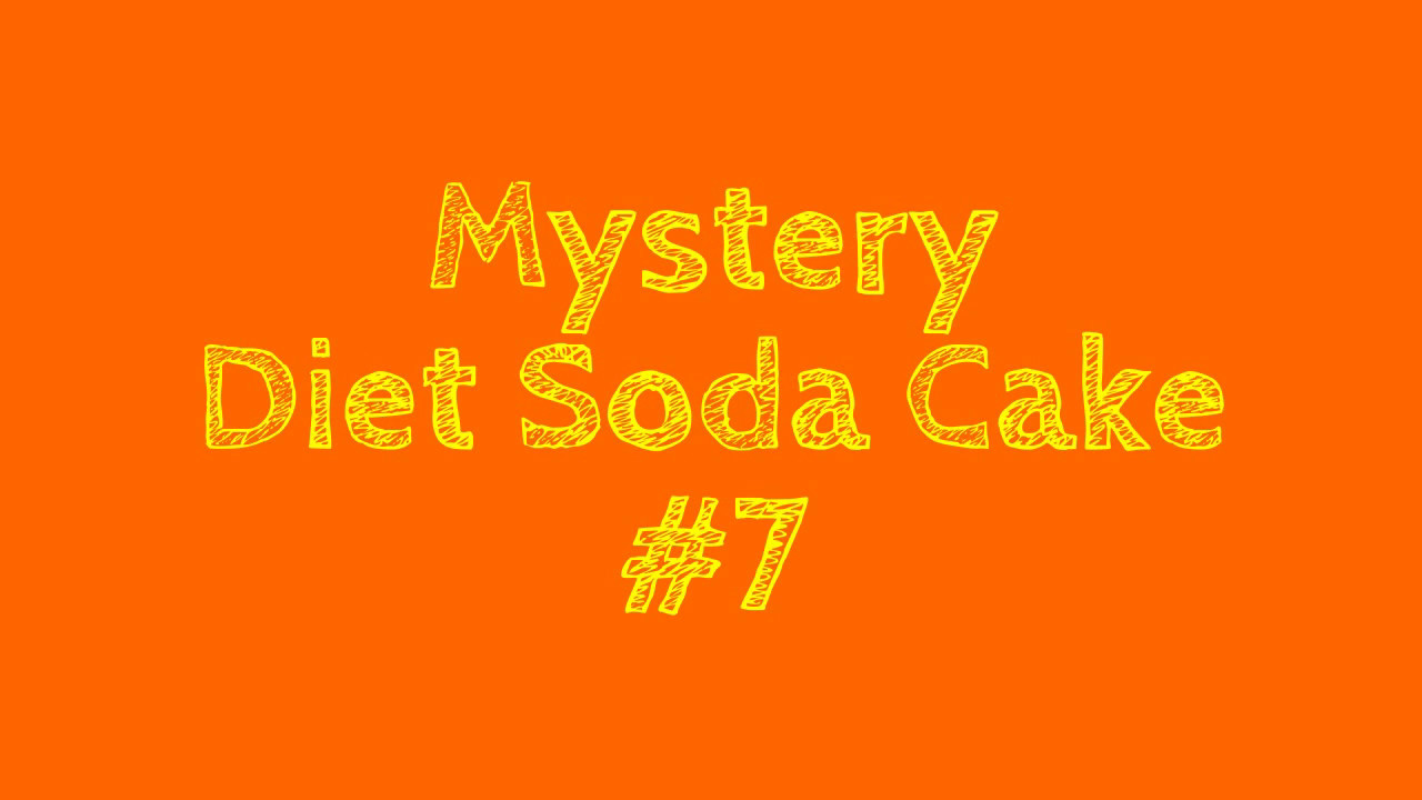 Cooking Projects - Mystery Diet Soda Cake #7