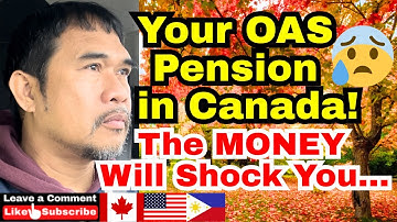 🔥How Much OAS 🇨🇦 Pension Will You Actually Get in Canada? Buhay Canada US OFW Retirement Philippines