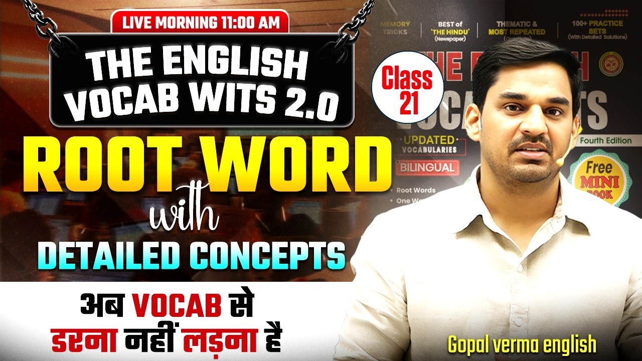The English Vocab Wits Batch 2.0 | Root Word Class 21 | Gopal Verma #ssccgl #vocabulary #ssc