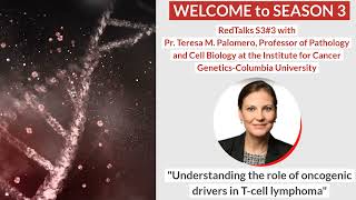 RedTalks s3e3: Understanding the role of oncogenic drivers in T-cell lymphoma
