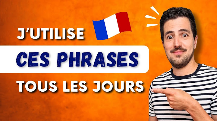 🔝😎 Les PHRASES du Quotidien | Le VRAI français de tous les jours | Leçon de VOCABULAIRE