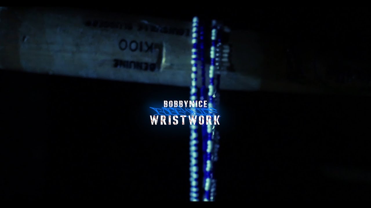 BobbyNice - Wrist Work