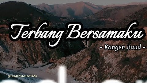 Terbang Bersamaku - Kangen Band | Lirik Lagu, Cover by Regita Echa feat 3 Lelaki Tampan
