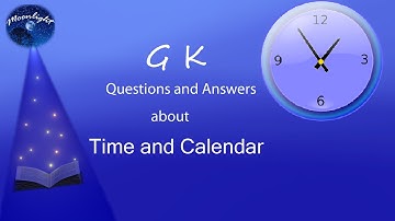 General knowledge | Important GK questions and answers for Kids | Time and Calendar | English