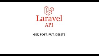Laravel Api | GET, POST, PUT, DELETE | Postman Laravel Api | GET, POST, PUT, DELETE | Postman
