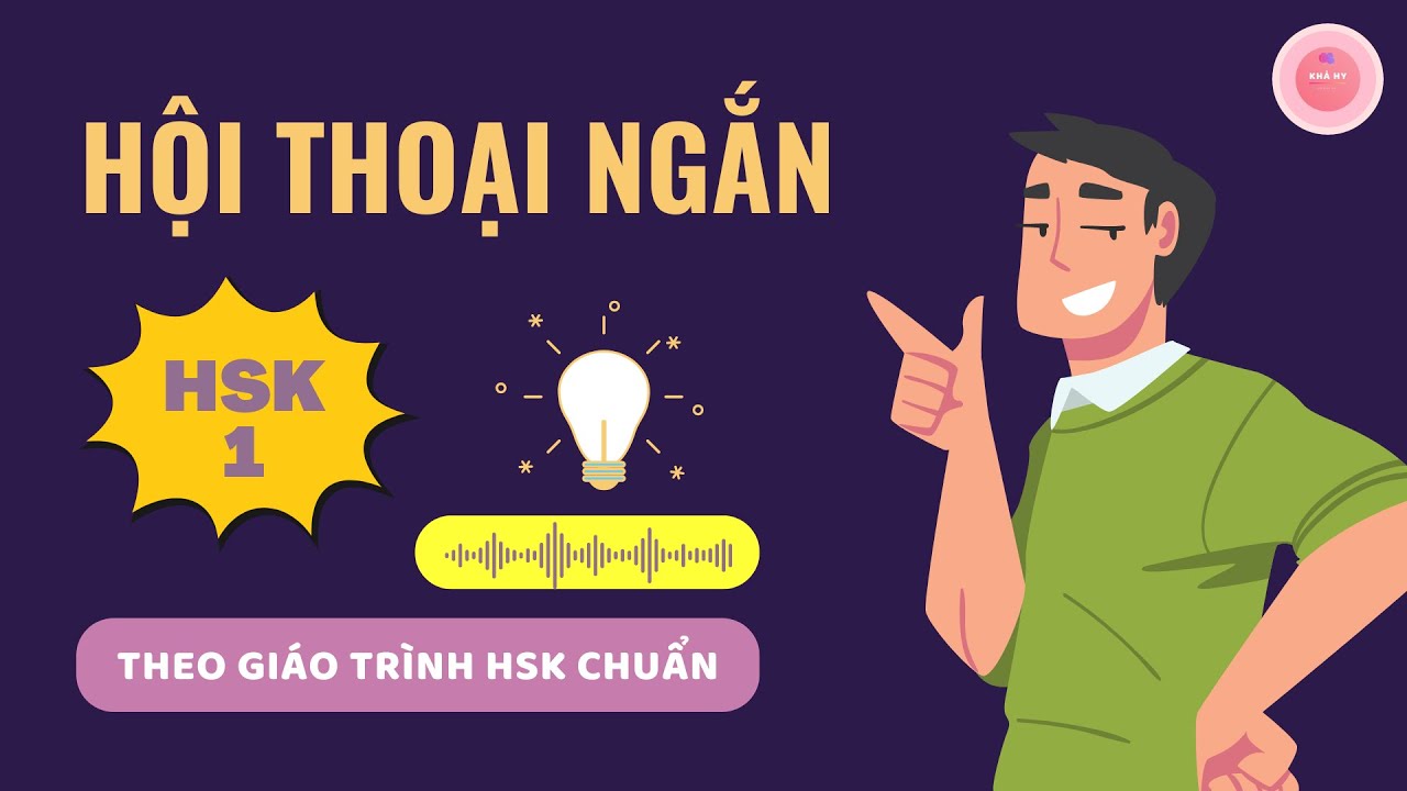 【NGHE TIẾNG TRUNG ĐI NGỦ】HỘI THOẠI NGẮN HSK1 | THEO GIÁO TRÌNH HSK CHUẨN