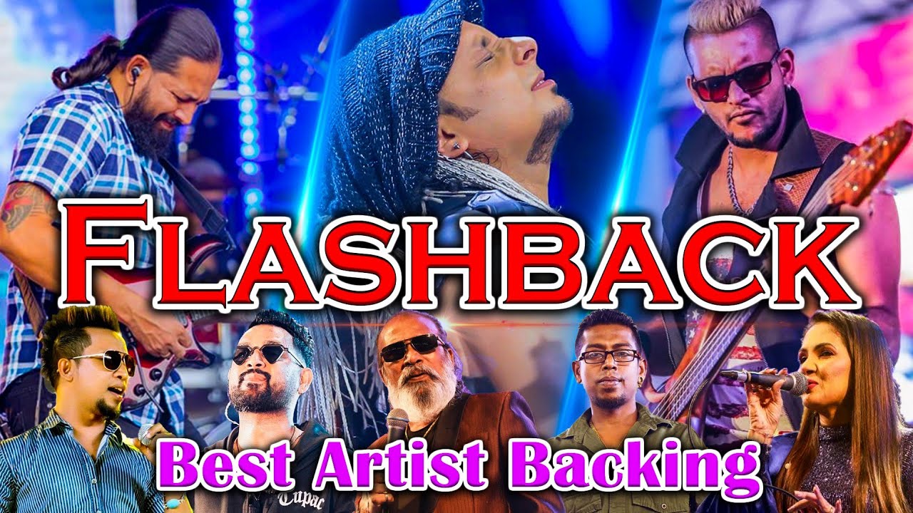 Flashback Best Artist Backing Collection (Vol.61) | ෆ්ලෑෂ්බැක් ආටිස්ලට දීපු සුපිරිම බැකින් එකක්