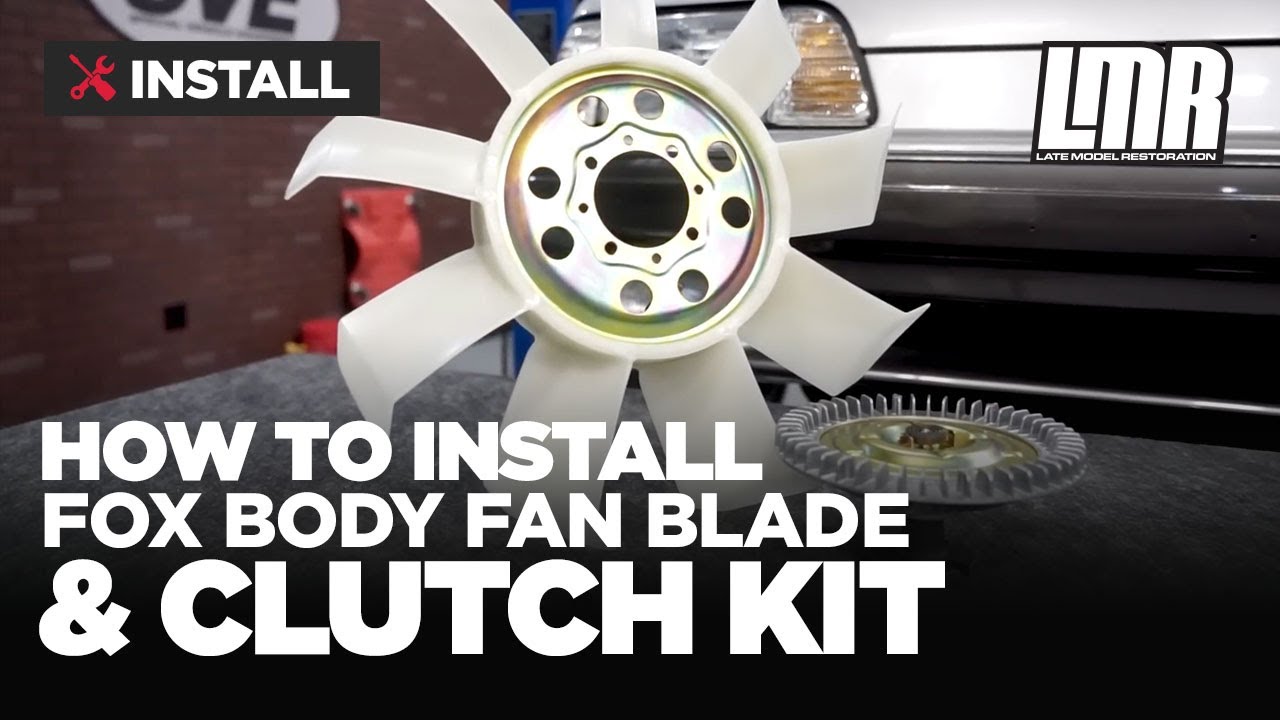 1979-1993 Fox Body Mustang Fan Blade & Clutch Kit - Install & Review