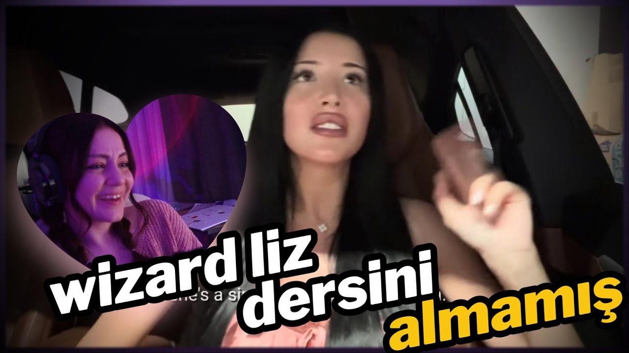 wizard liz dersini ALMAMIŞ!!! 😡