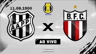 🔴 PONTE PRETA X BOTAFOGO-SP | 01/06/26 | CAMPEONATO BRASILEIRO SÉRIE B 2026 - [AO VIVO]