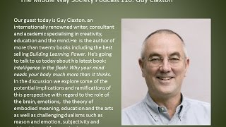 Guy Claxton on Intelligence in the Flesh